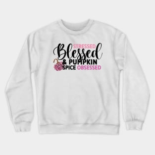 Stressed Blessed and Pumpkin Spice Obsessed, Pink Leopard Pumpkin Crewneck Sweatshirt
